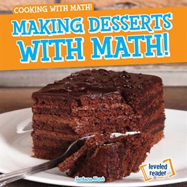Imagen de portada para Making Desserts with Math!