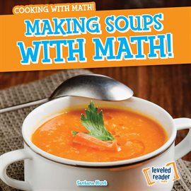 Imagen de portada para Making Soups with Math!