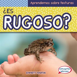 Cover image for ¿Es rugoso? (What Is Bumpy?)