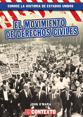 El movimiento de Derechos Civiles (The Civil Rights Movement)