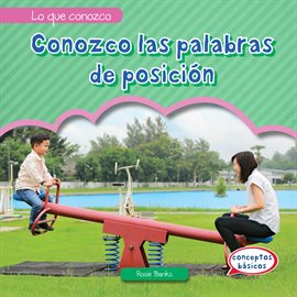 Cover image for Conozco las palabras de posición (I Know Position Words)