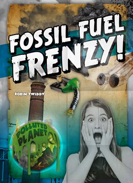 Imagen de portada para Fossil Fuel Frenzy!