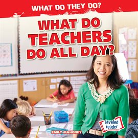 Cover image for What Do Teachers Do All Day?