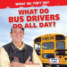Cover image for What Do Bus Drivers Do All Day?