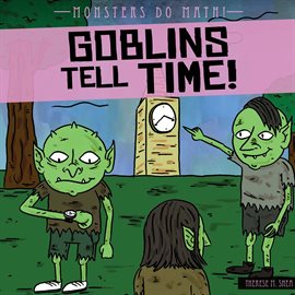 Cover image for Goblins Tell Time!