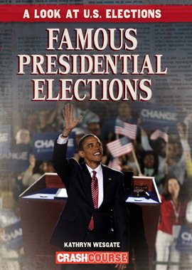Cover image for Famous Presidential Elections