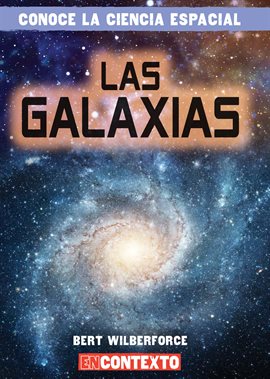Cover image for Las galaxias (Galaxies)