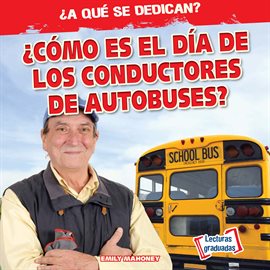 Cover image for ¿Cómo es el día de los conductores de autobuses? (What Do Bus Drivers Do All Day?)