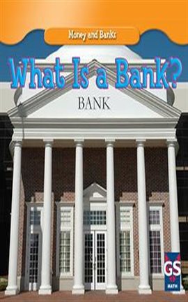 Imagen de portada para What Is a Bank?
