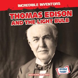 Cover image for Thomas Edison and the Light Bulb