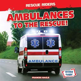 Cover image for Ambulances to the Rescue!