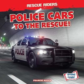 Cover image for Police Cars to the Rescue!