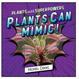 Cover image for Plants Can Mimic!