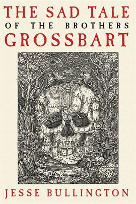 Imagen de portada para The Sad Tale of the Brothers Grossbart