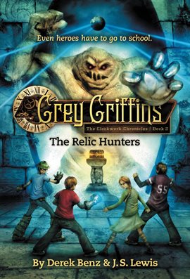 Cover image for Grey Griffins: The Relic Hunters