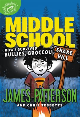 Cover image for How I Survived Bullies, Broccoli, and Snake Hill