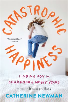 Cover image for Catastrophic Happiness