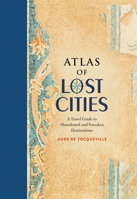 Cover image for Atlas of Lost Cities