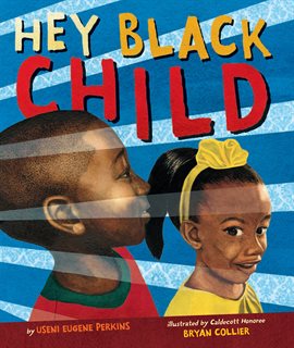 Cover image for Hey Black Child