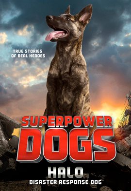 Imagen de portada para Superpower Dogs: Halo