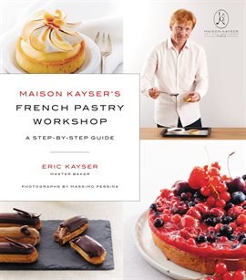 Cover image for Maison Kayser's French Pastry Workshop
