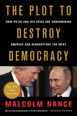 Cover image for The Plot to Destroy Democracy