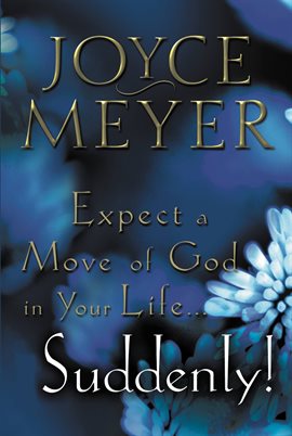 Imagen de portada para Expect a Move of God in Your Life...Suddenly!