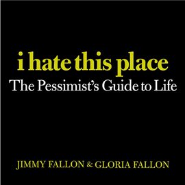 Cover image for I Hate This Place