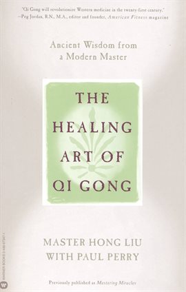 Cover image for The Healing Art of Qi Gong