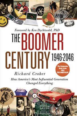 Cover image for The Boomer Century 1946-2046