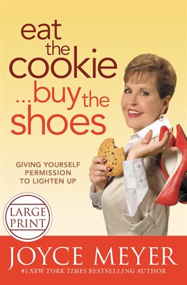 Cover image for Eat the Cookie...Buy the Shoes