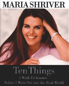 Cover image for Ten Things I Wish I'd Known - Before I Went Out into the Real World