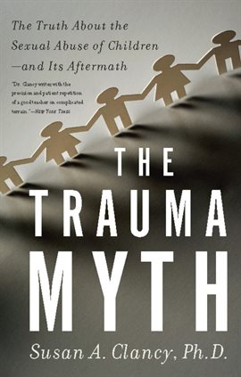 Cover image for The Trauma Myth