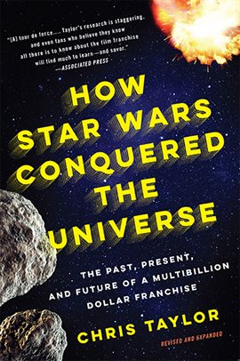 Cover image for How Star Wars Conquered the Universe