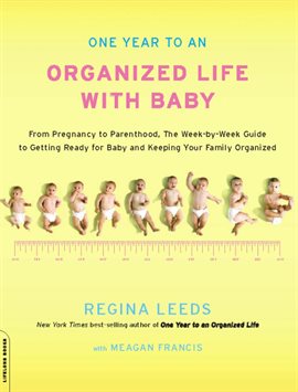 Imagen de portada para One Year to an Organized Life With Baby
