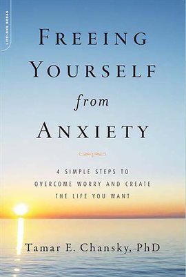 Cover image for Freeing Yourself From Anxiety