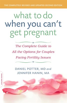 Imagen de portada para What to Do When You Can't Get Pregnant