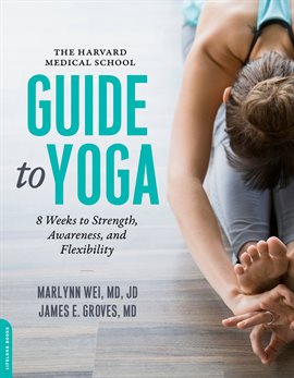 Cover image for The Harvard Medical School Guide to Yoga
