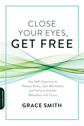 Cover image for Close Your Eyes, Get Free