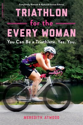 Cover image for Triathlon for the Every Woman