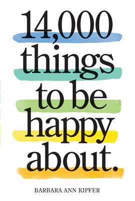 Cover image for 14,000 Things to Be Happy About.