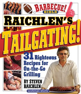 Cover image for Raichlen's Tailgating!