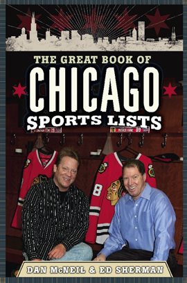 Cover image for The Great Book of Chicago Sports Lists