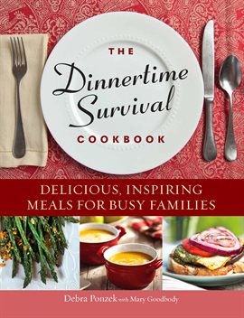 Imagen de portada para The Dinnertime Survival Cookbook