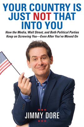 Cover image for Your Country Is Just Not That Into You
