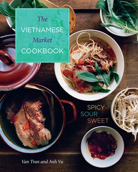 Cover image for Vietnamese Market Cookbook