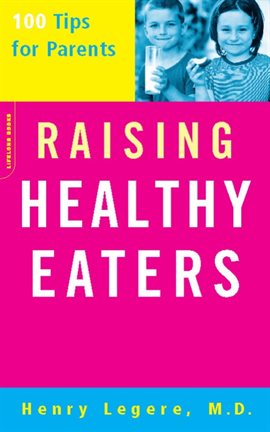 Imagen de portada para Raising Healthy Eaters