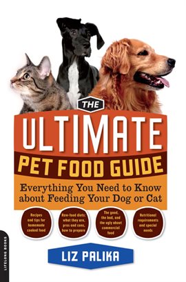 Cover image for The Ultimate Pet Food Guide