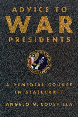 Cover image for Advice to War Presidents