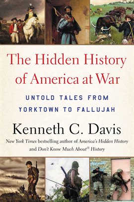 Cover image for The Hidden History of America at War